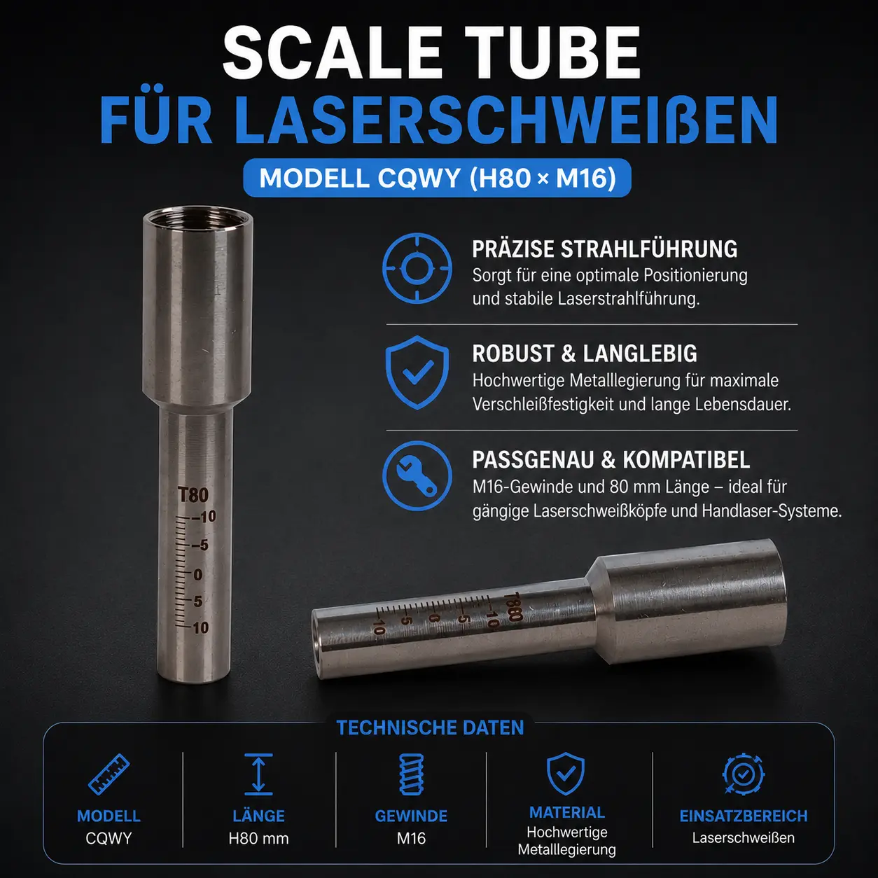 Scale Tube für Laserschweißen – Modell CQWY (H80 × M16) SUP 23T SUP31T